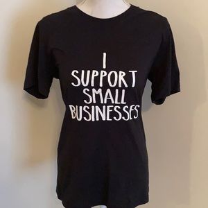I Support Small Businesses tee